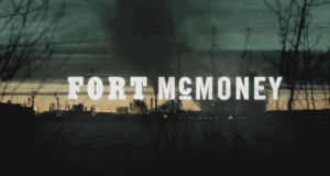 Fort McMoney