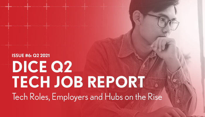 The Dice Q2 Tech Job Report