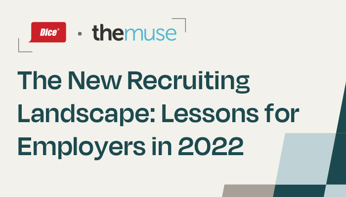 The New Recruiting Landscape: Lessons for Employers in 2022