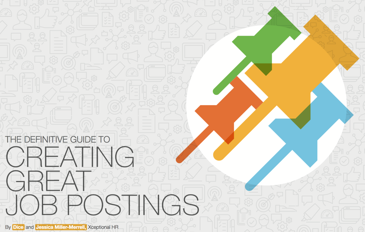 The Definitive Guide to Creating Great Job Postings Recruiting Advice