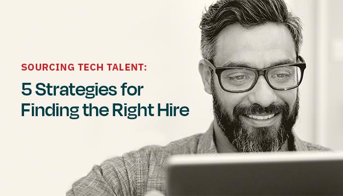 Sourcing Tech Talent: 5 Strategies