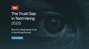The Trust Gap in Tech Hiring 2025