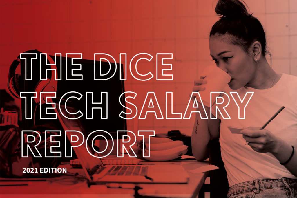 The Dice Tech Salary Report