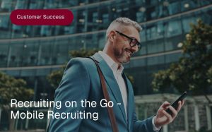 Recruiting on the Go: Engaging Tech Talent Anytime, Anywhere