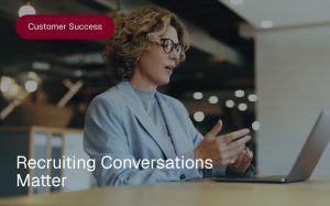 Dice + Nimo: Recruiting Conversations Matter