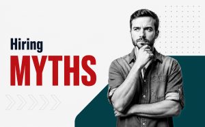 Tech Hiring Myths vs. Reality